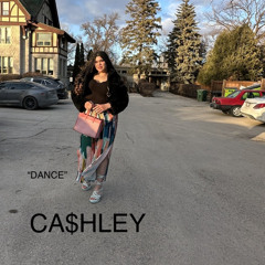 CA$HLEY - DANCE