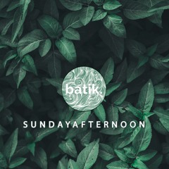 SundayAfternoon at Batik Music