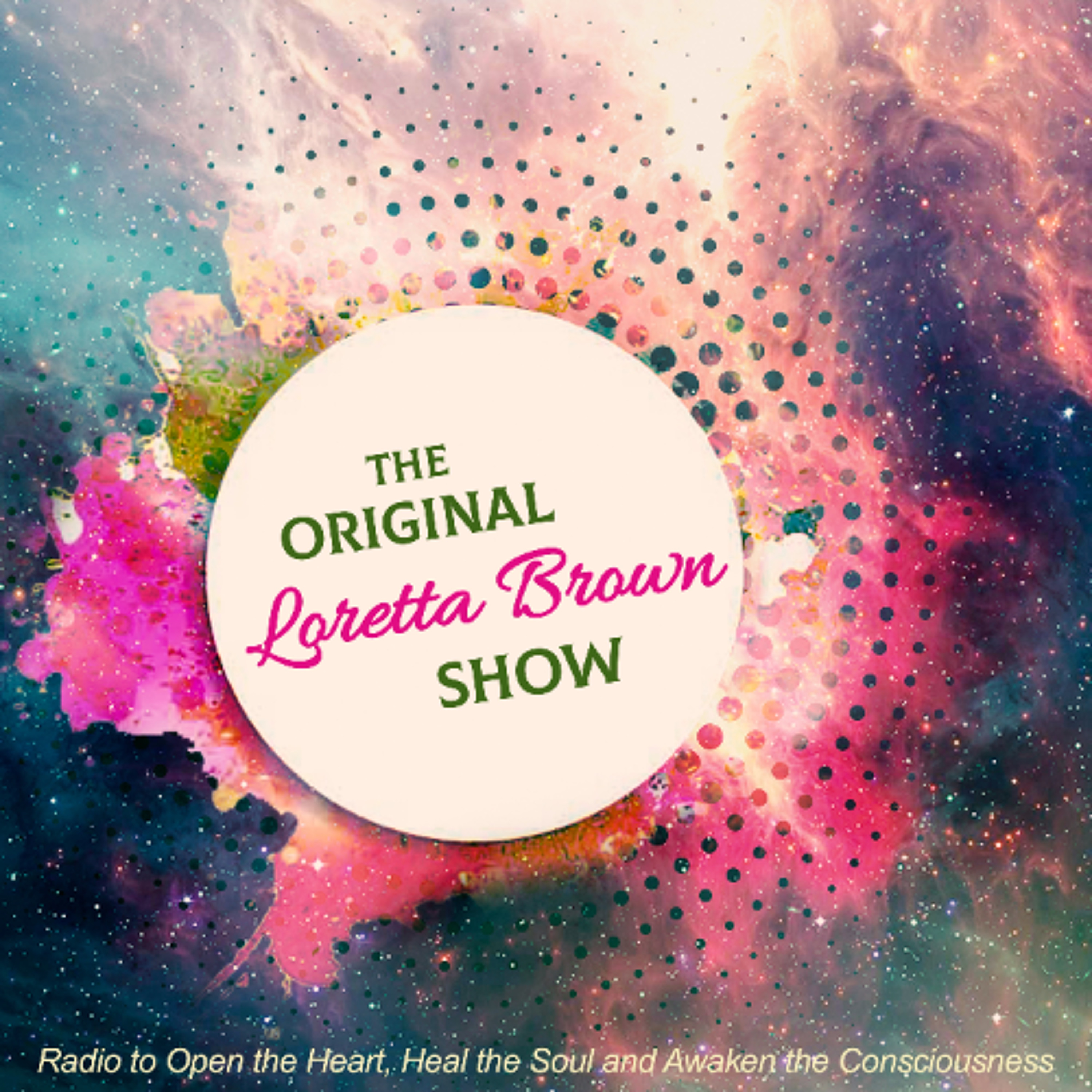The Loretta Brown Show - 07-31-25 - The Shaman's Mind