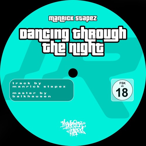 Manrick Stapez - Dancing Through The Night [FREE DL]
