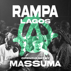 Massuma's Opening Set @ Rampa, Lagos