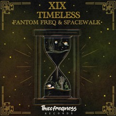 Fantom Freq & SPACEWALK - Timeless (Original Mix)