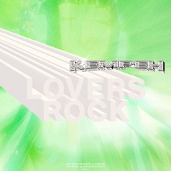 lovers rock (kempeh remix)