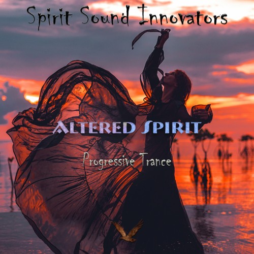 Altered Spirit (Progressive Trance EP Release 2021)