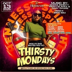 Smoke Infinity/ Gary Chung/ Fyah Black 10/25 (Thirsty Thursday)