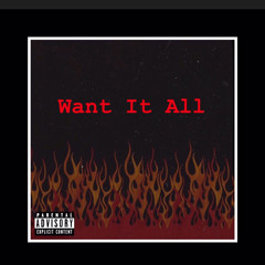 Want It All ft. Donny Dollaz & F3rry [Prod.Ryan]