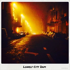 Lonely City 2am