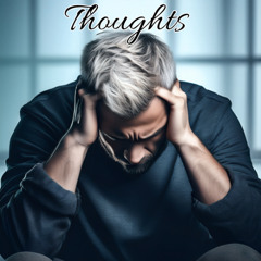 Thoughts