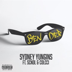 Bender - Sydney Yungins ft. SCNDL & Colcci