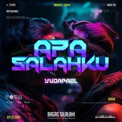 BS - APA SALAHKU ( YUDAPAEL ) #SUPER808LOCKED!!!