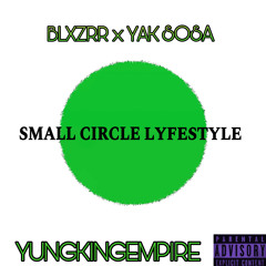 [BLXZRR X YAK SOSA] SMALL CIRCLE LYFESTYLE