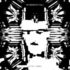 PK Sessions Vol.1 - Lucky Strike