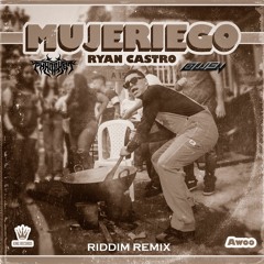 Ryan Castro - Mujeriego (ØWEN & Phrophet Riddim Festival Remix)