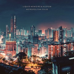 Liquid Memoirs & Aleyum - Future Nostalgia