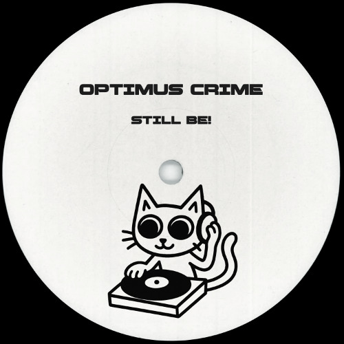 OPTIMUS CRIME - STILL BE!