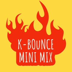 K-BOUNCE MINI MIX
