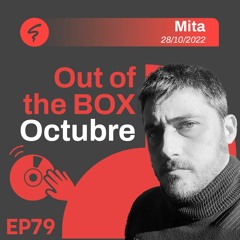 OUT OF THE BOX / Episode #79 mixed by MITA / Autumn22