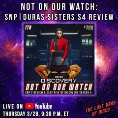 Not On Our Watch | SNP & The Duras Sisters Review and Deep Dive Discovery S4