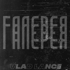 VLAD LANCE - Галерея