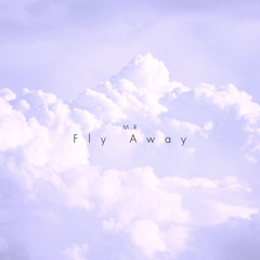 Fly Away