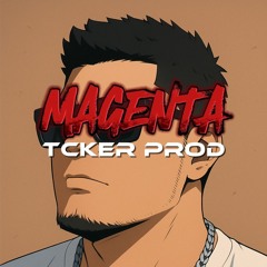 TCKER Prod - MAGENTA.mp3