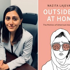Nazita Lajevardi on American Muslims and Islamophobia in the US