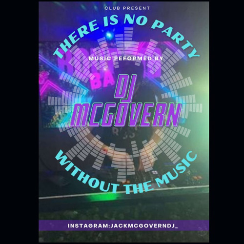 THERE IS NO PARTY WITHOUT MUSIC