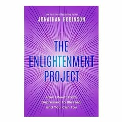 Podcast 969: The Enlightenment Project with Jonathan Robinson