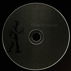 darkness