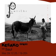 Kezako #03 - Saul - 09/12/2025
