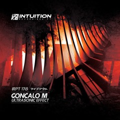 GONCALO M - Ultrasonic - Intuition Recordings Pt