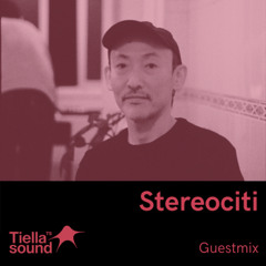 Tiella Sound Mix 099: Stereociti