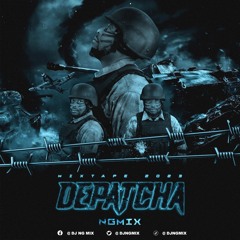 Mixtape Depatcha Dj Ng Mix x Gdlo 2023