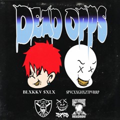 DEAD OPPS (PROD. SPACEGHOSTPURRP)