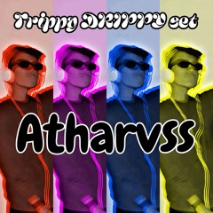 Atharvss  | Trippy Drippy  2025