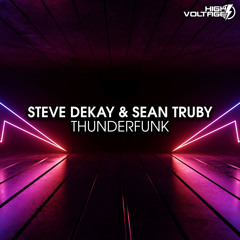 Steve Dekay, Sean Truby - Thunderfunk