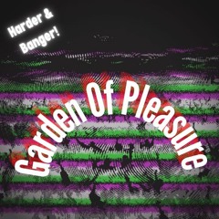 The Old Times, Its The New Wave - Garden Of Pleasure