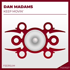 Dan Madams - Keep Movin'