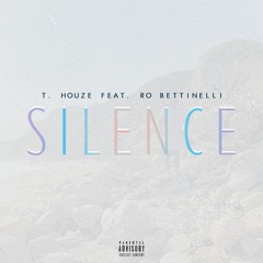 Silence (feat. Ro Bettinelli)