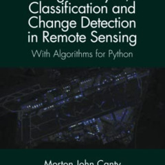 [VIEW] KINDLE 🧡 Image Analysis, Classification and Change Detection in Remote Sensin