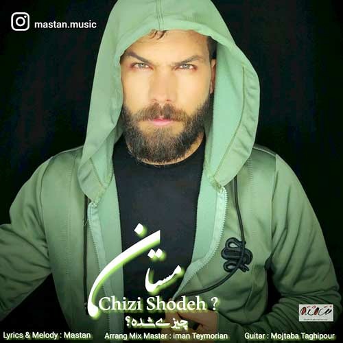 Mastan - Chizi Shode