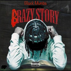 Brazy Story (RipKingVon) Crazy Story Freestyle