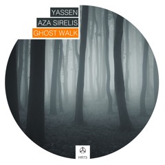 Yassen, Aza Sirelis - Ghost Walk /HR073