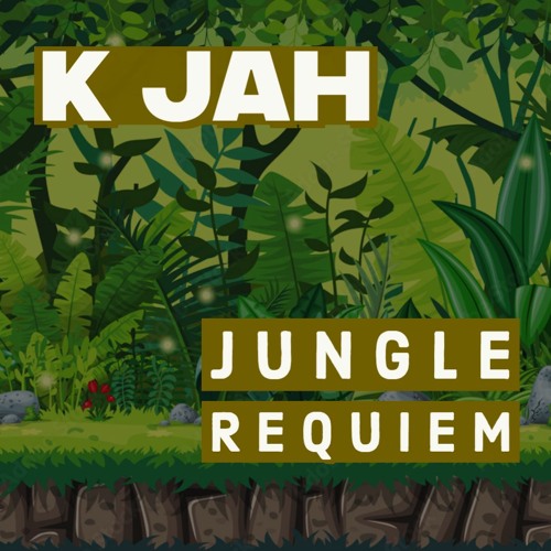K Jah - Jungle Requiem - Free Download