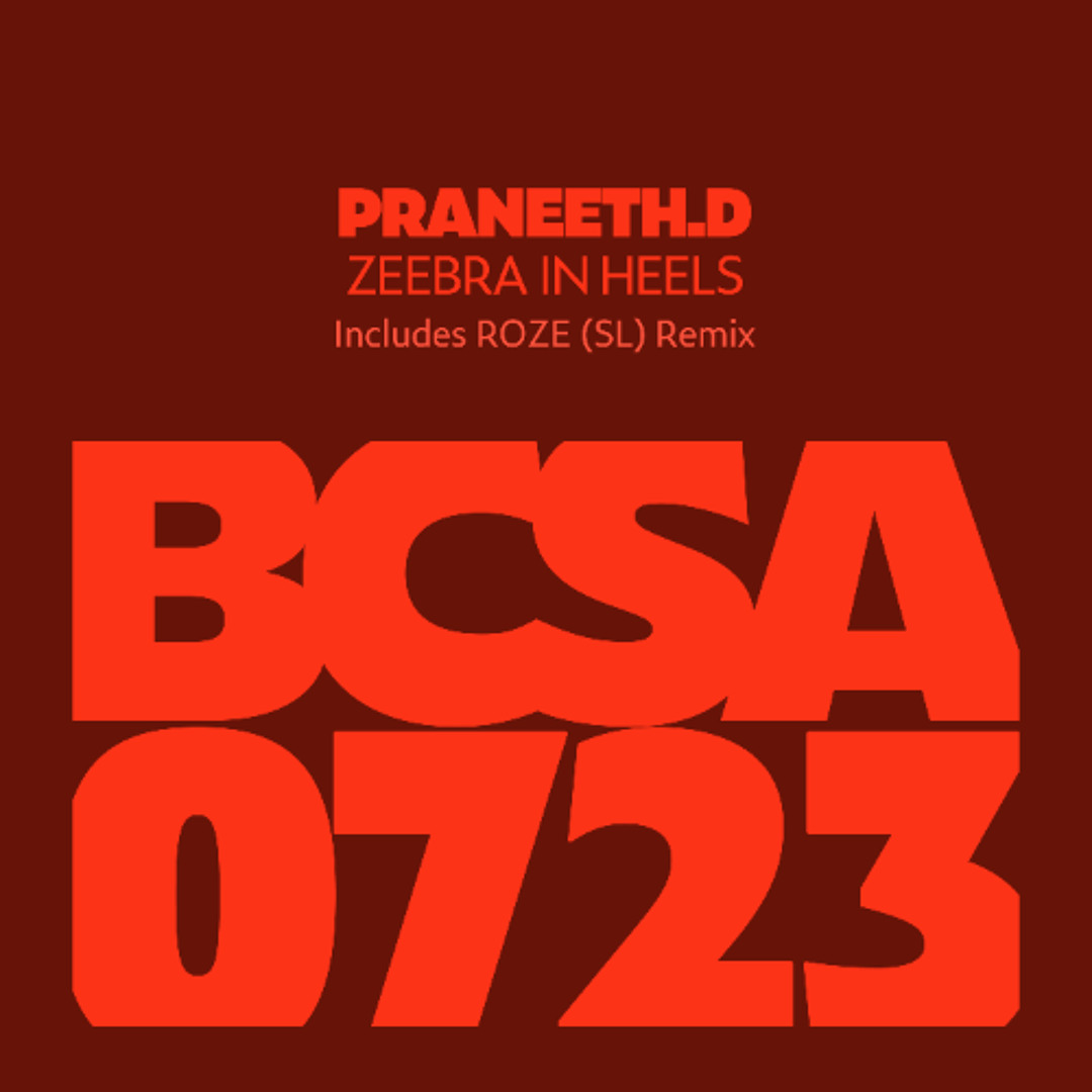 Stream Praneeth.D - Zeebra in Heels (ROZE (SL) Remix) [Balkan