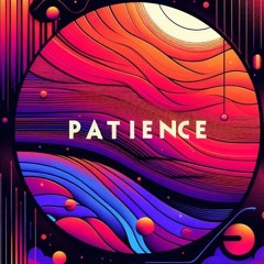 Patience