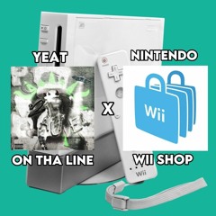 On Tha Line x Wii Shop Theme