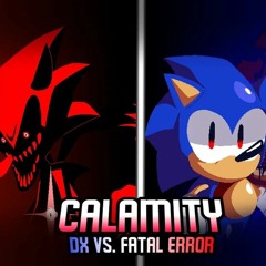 Calamity dx vs. fatal error sonic.exe ust
