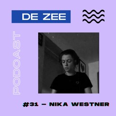 De Zee Podcast #31 - Nika Westner