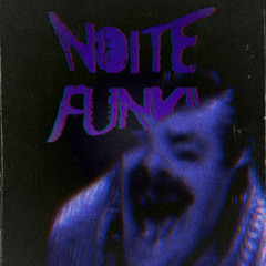 NOITE FUNK!! (Sped Up)